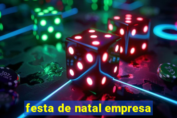 festa de natal empresa